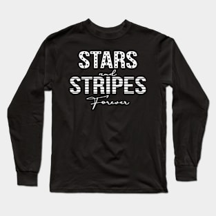 Stars and Stripes Forever Long Sleeve T-Shirt